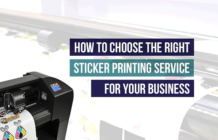 How to Choose the Right Sticker Printing Service for Your Business