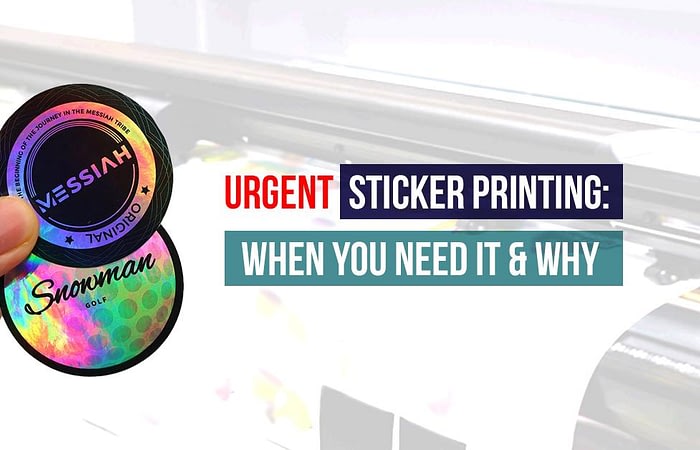 Urgent Sticker Printing When You Need It and Why